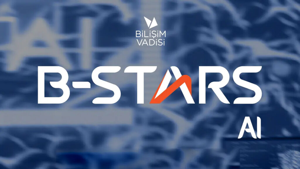 bilişim vadisi b-stars ai